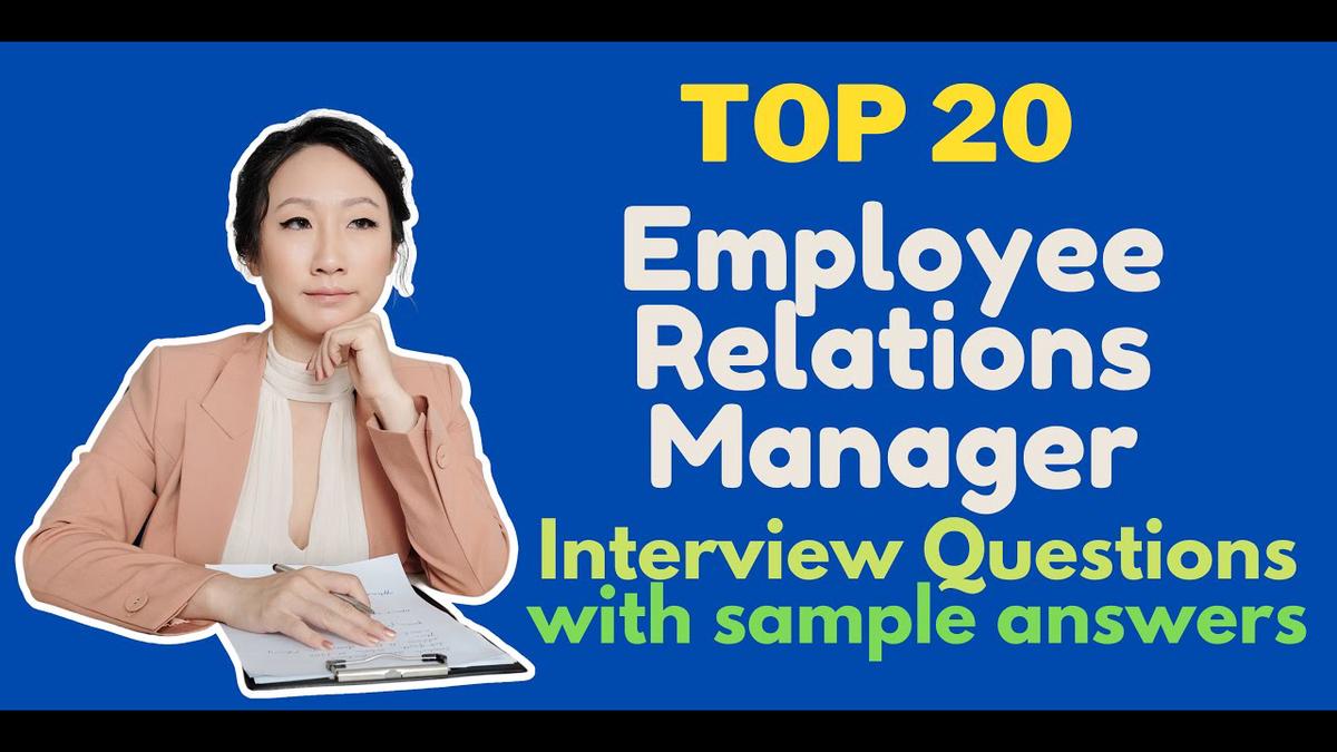 Top 20 Employee Relations Manager Interview Questions And Answers For 2022 Top 20 Employee Relations Manager Interview Questions And Answers For 2022