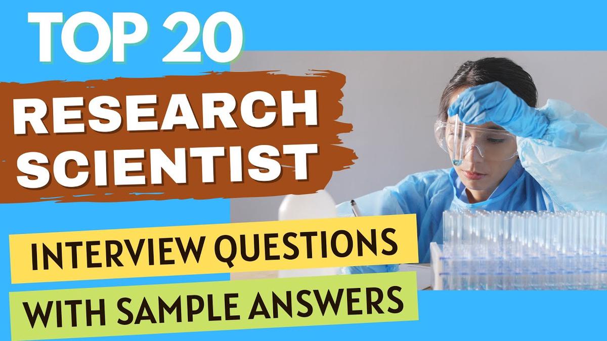 research scientist interview questions and answers