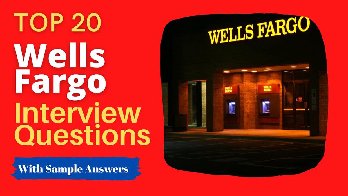 'Video thumbnail for Top 20 Wells Fargo Interview Questions and Answers for 2022'