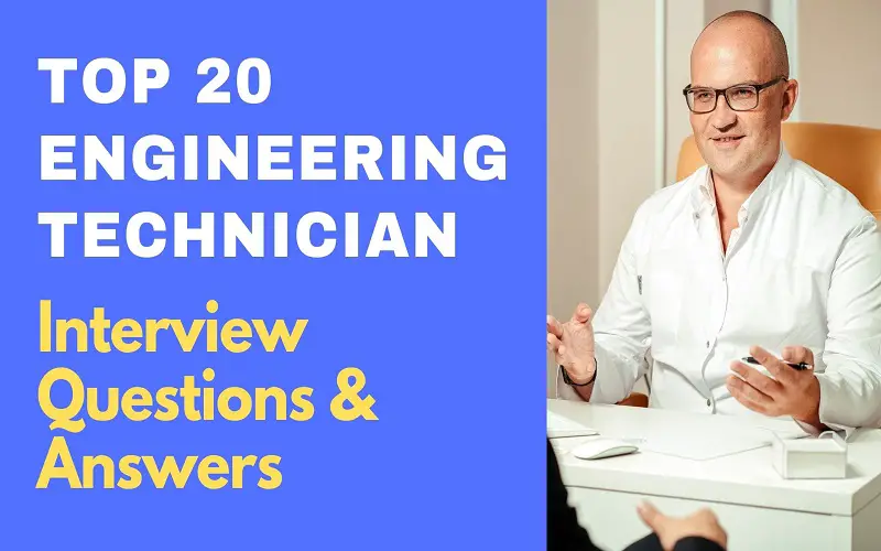 Engineering Technician Interview Questions & Answers