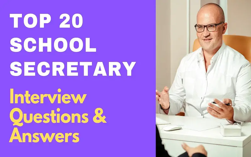 School Secretary Interview Questions and Answers