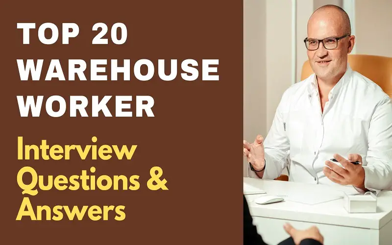 Warehouse Worker Interview Questions & Answers