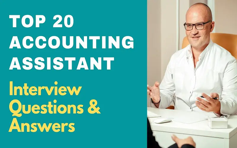 Accounting Assistant Interview Questions & Answers