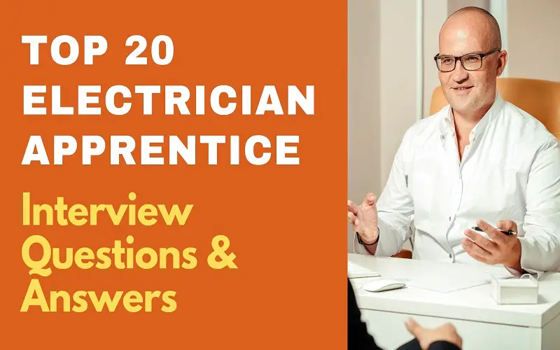 Electrician Apprentice Interview Questions and Answers