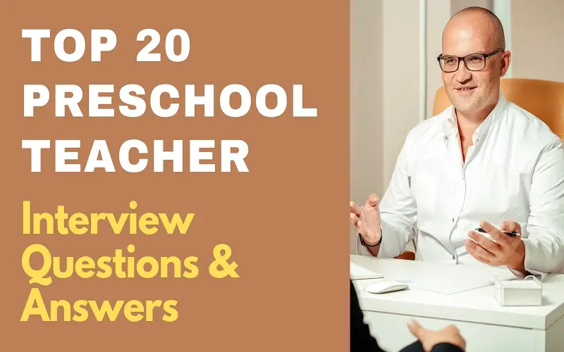 Preschool Teacher Interview Questions & Answers