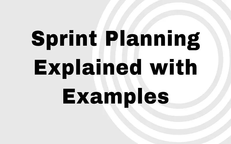 Sprint Planning Explained with Examples