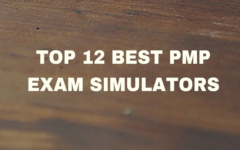 Top 12 Best PMP Exam Simulators