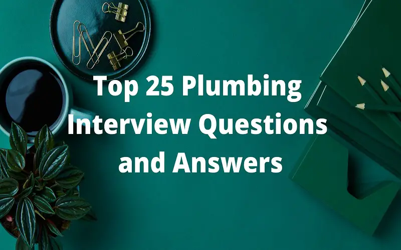 Plumbing Interview Questions