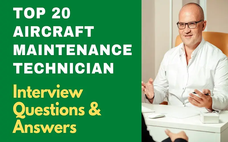Aircraft Maintenance Technician Interview Questions and Answers
