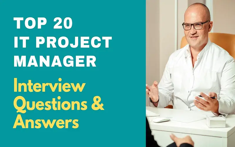 IT Project Manager Interview Questions and Answers