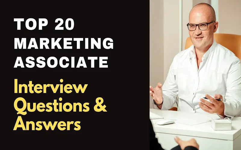 Marketing Associate Interview Questions & Answers