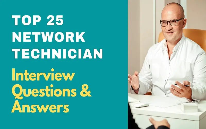 Network Technician Interview Questions and Answers