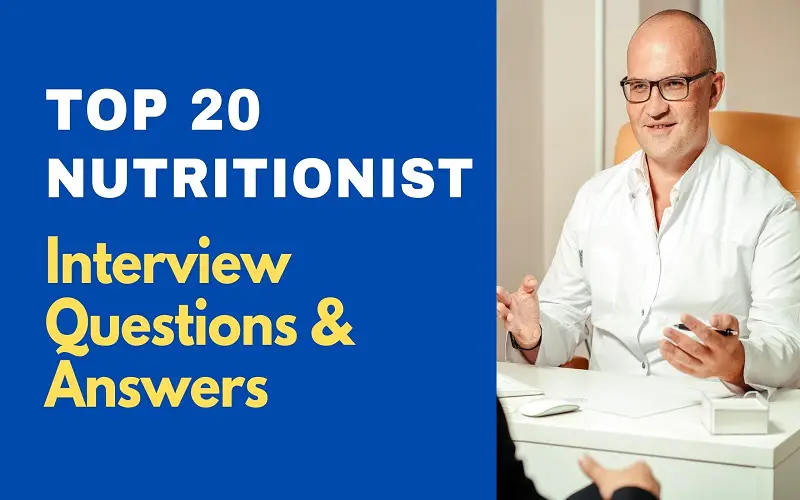 Nutritionist Interview Questions and Answers