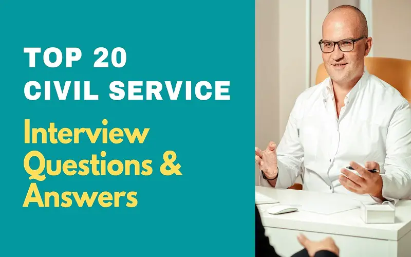 Civil Service Interview Questions and Answers