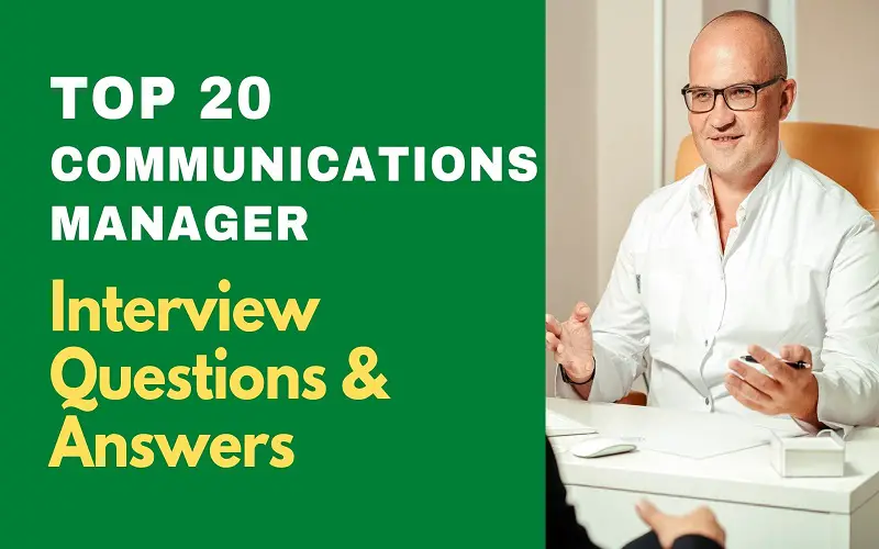 Communications Manager Interview Questions and Answers