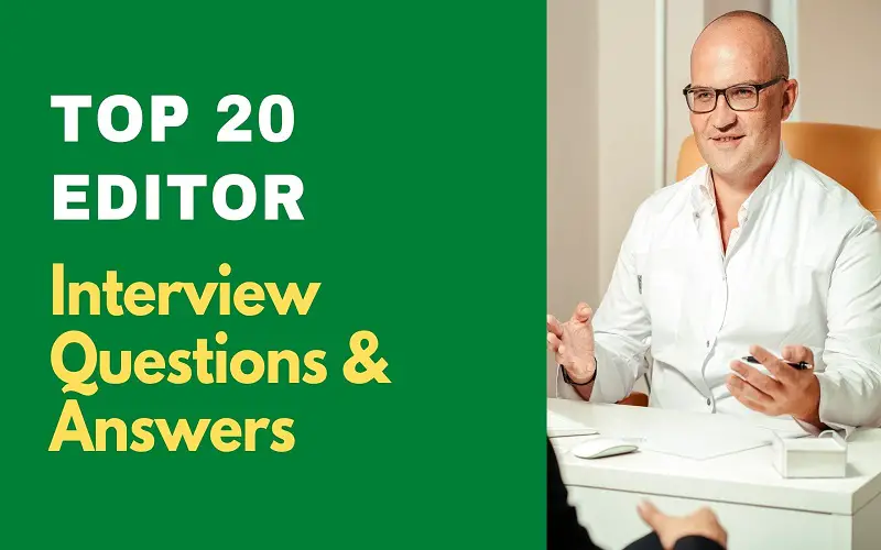 Editor Interview Questions and Answers