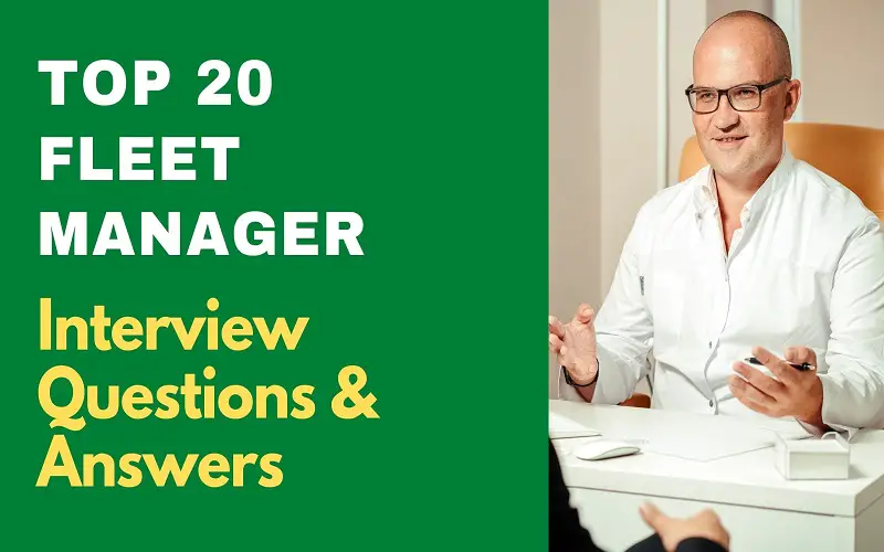 Fleet Manager Interview Questions and Answers