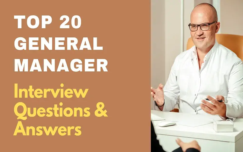 General Manager Interview Questions and Answers