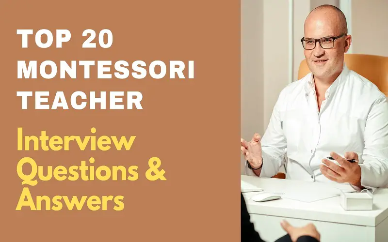 Montessori Teacher Interview Questions & Answers