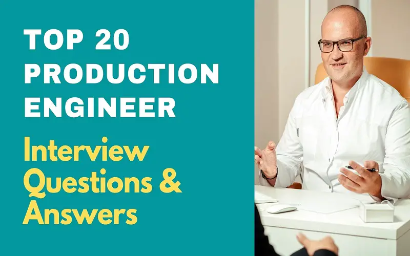 Production Engineer Interview Questions and Answers