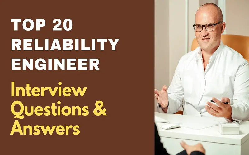 Reliability Engineer Interview Questions & Answers