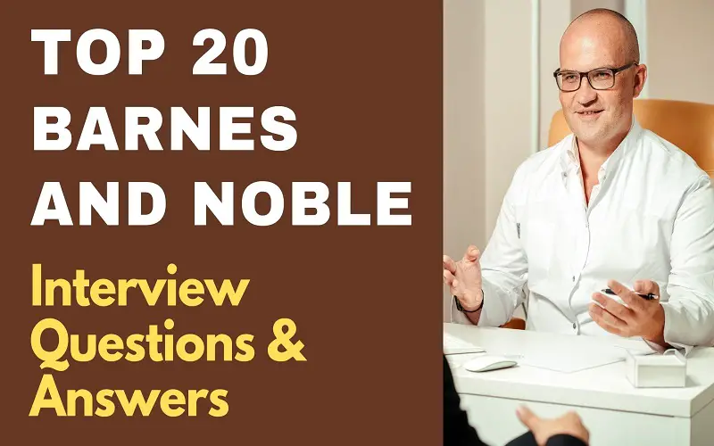Barnes and Noble Interview Questions & Answers