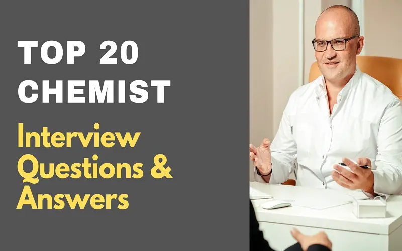 Chemist Interview Questions And Answers