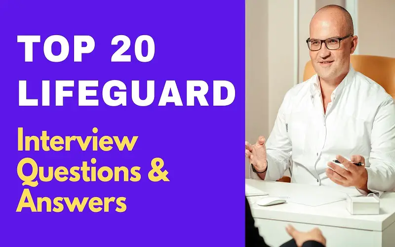 Lifeguard Interview Questions and Answers