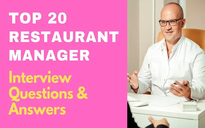 Restaurant Manager Interview Questions & Answers