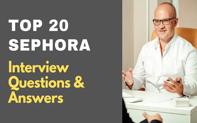 Sephora Interview Questions & Answers