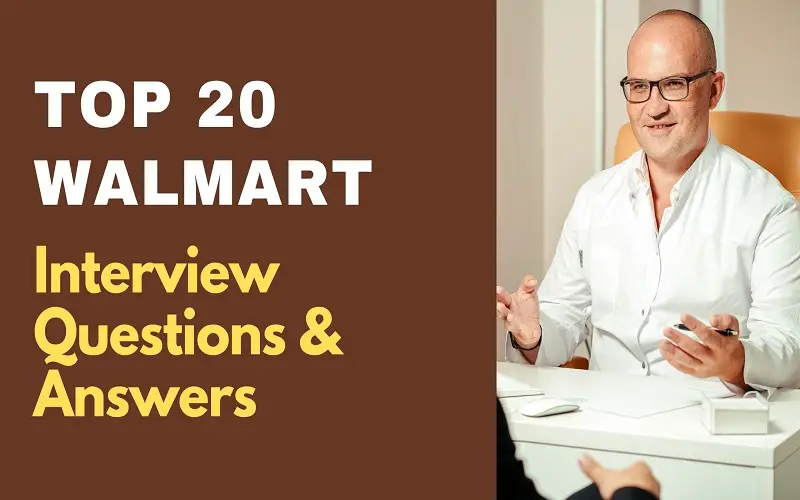 Walmart Interview Questions & Answers