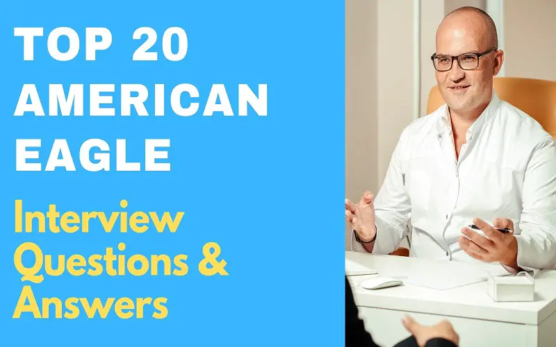 American Eagle Interview Questions & Answers