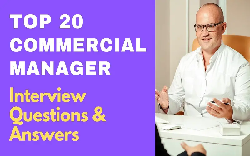 Commercial Manager Interview Questions & Answers