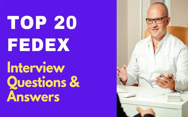 FedEx Interview Questions And Answers
