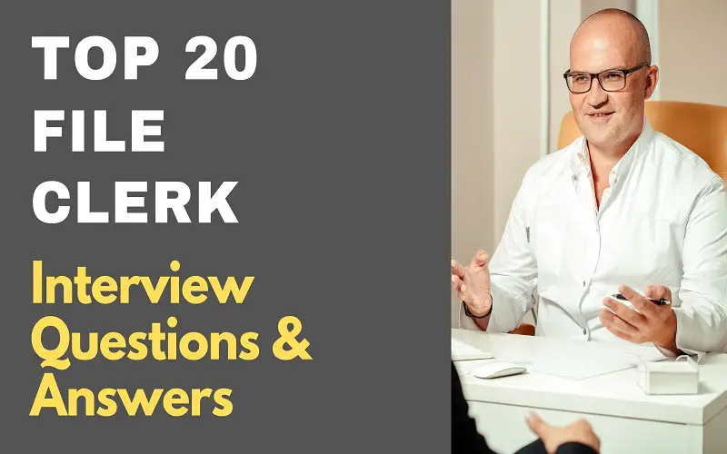File Clerk Interview Questions & Answers