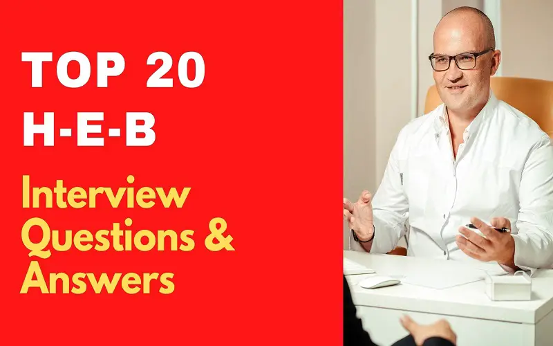 H-E-B Interview Questions and Answers