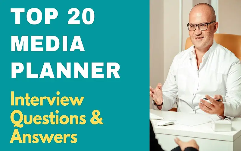 Media Planner Interview Questions & Answers