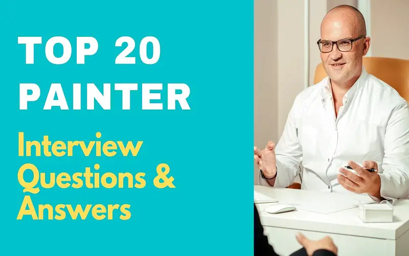 Painter Interview Questions and Answers