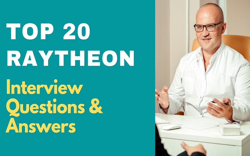 Raytheon Interview Questions & Answers