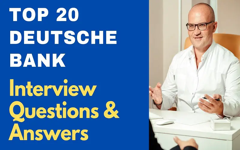 20 Deutsche Bank Interview Questions & Answers