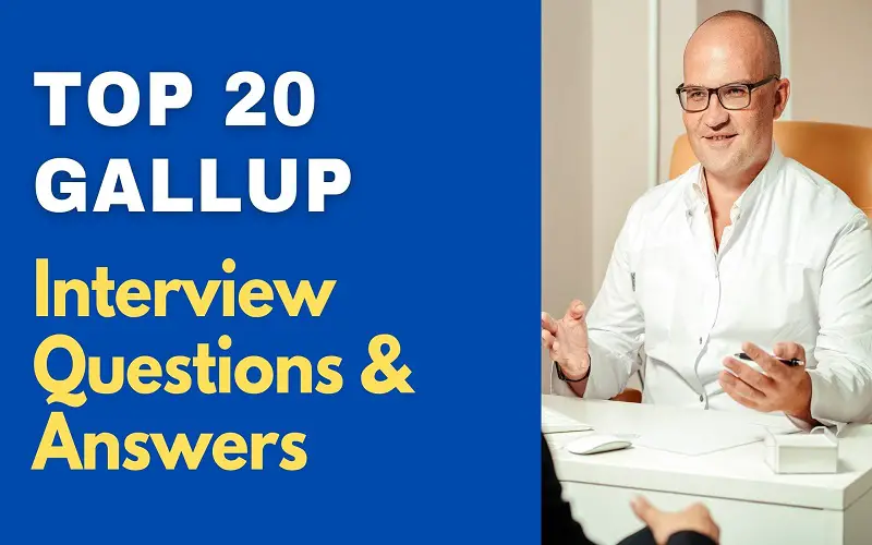 Gallup Interview Questions and Answers
