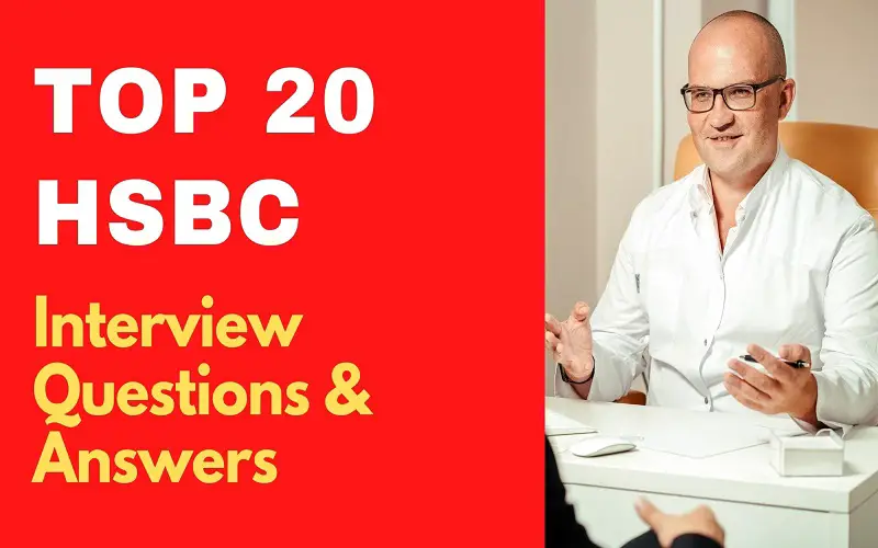 HSBC Interview Questions and Answers