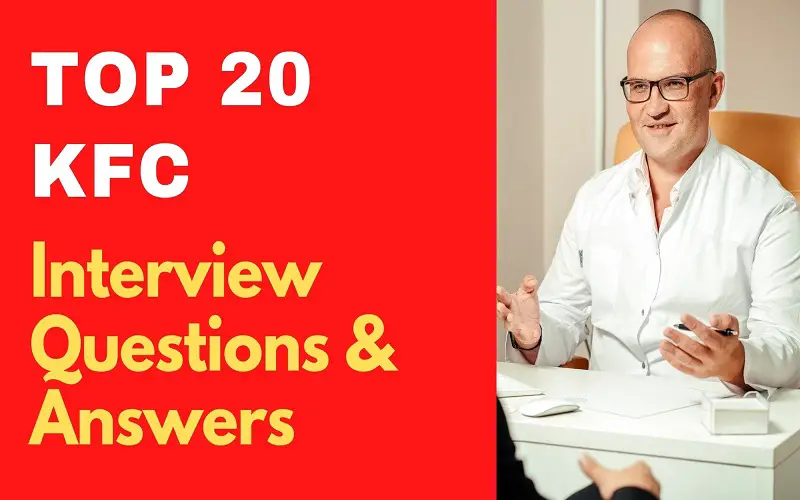 KFC Interview Questions & Answers