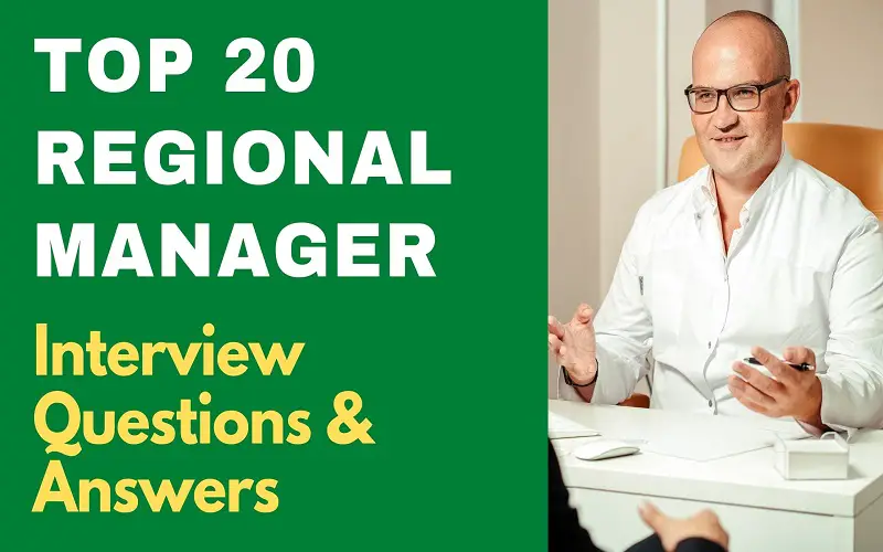 Regional Manager Interview Questions & Answers