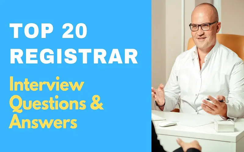 Registrar Interview Questions and Answers