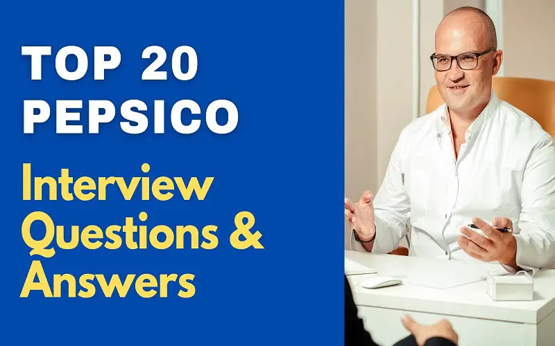 PepsiCo Interview Questions and Answers