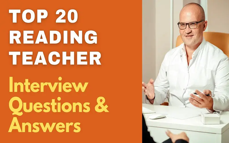 Reading Teacher Interview Questions & Answers