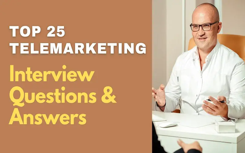 Telemarketing Interview Questions and Answers