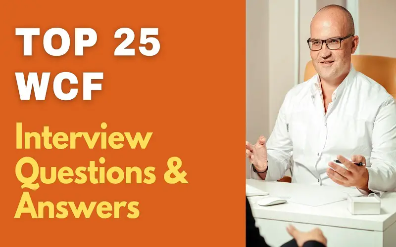 WCF Interview Questions and Answers