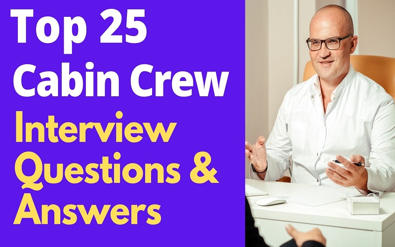 Europe Huh Possession Top 25 Cabin Crew Interview Questions and Answers in 2022 – ProjectPractical